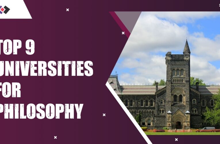 Top 9 Universities for Philosophy (B.Phil.) Students in the USA